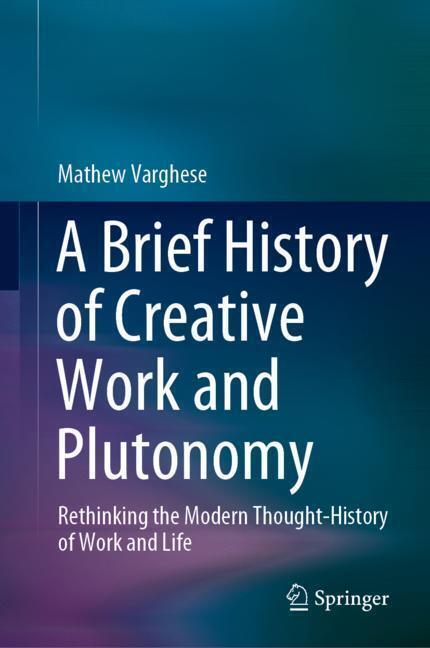 A Brief History of Creative Work and Plutonomy main product photo