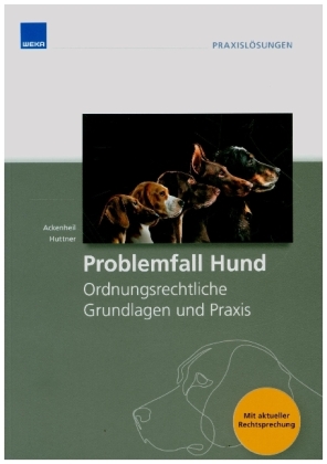Problemfall Hund