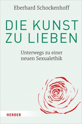 Die Kunst zu lieben