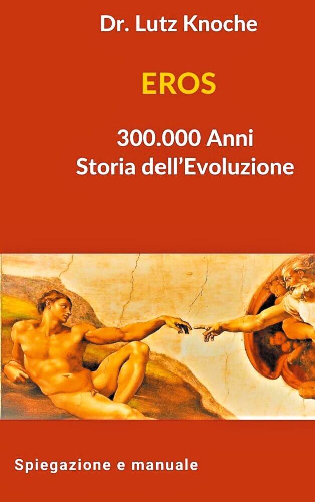 EROS 300.000 Anni Storia dell Evoluzione main product photo