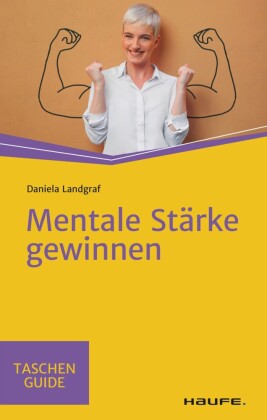 Mentale Stärke gewinnen