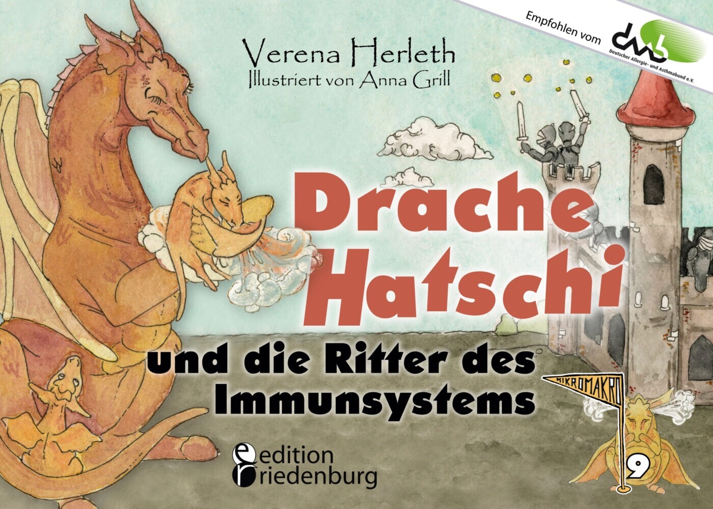 Drache Hatschi und die Ritter des Immunsystems - Ein interaktives Abenteuer zu Heuschnupfen, Allergien und Abwehrkräften main product photo