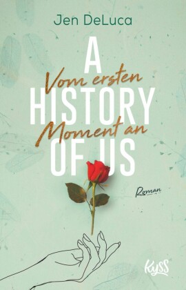 A History of Us ? Vom ersten Moment an