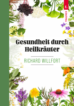 Gesundheit durch Heilkräuter