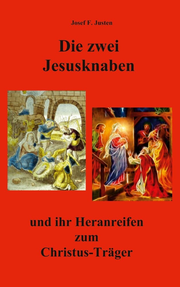 Die zwei Jesusknaben und ihr Heranreifen zum Christus-Träger main product photo