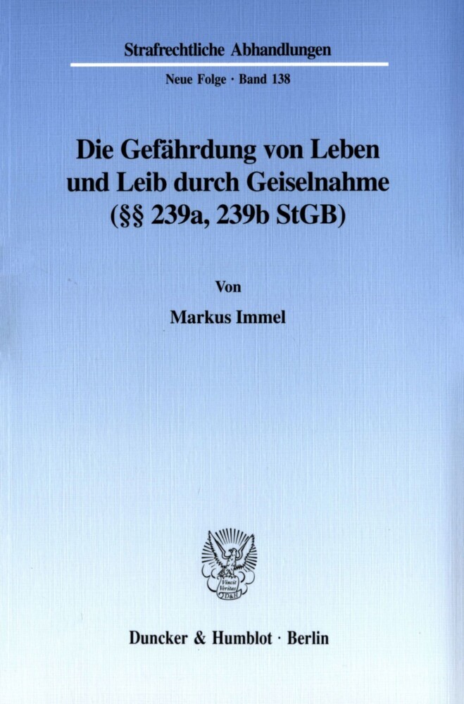 Die Gefährdung von Leben und Leib durch Geiselnahme ( 239a, 239b StGB). main product photo