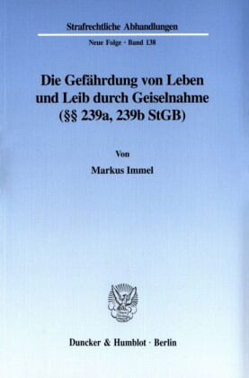 Die Gefährdung von Leben und Leib durch Geiselnahme (     239a, 239b StGB).