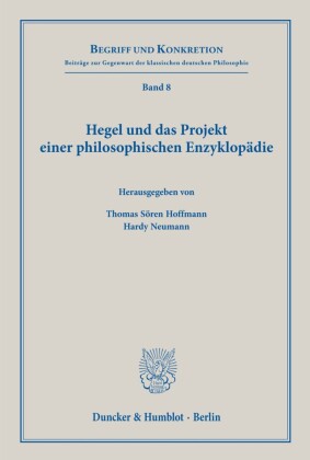 Hegel und das Projekt einer philosophischen Enzyklopädie.