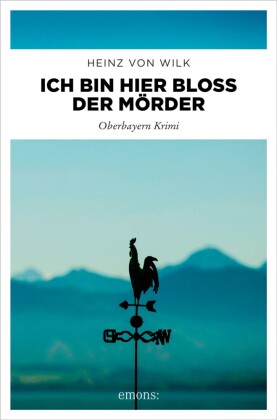 Ich bin hier bloß der Mörder
