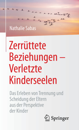 Zerrüttete Beziehungen - Verletzte Kinderseelen
