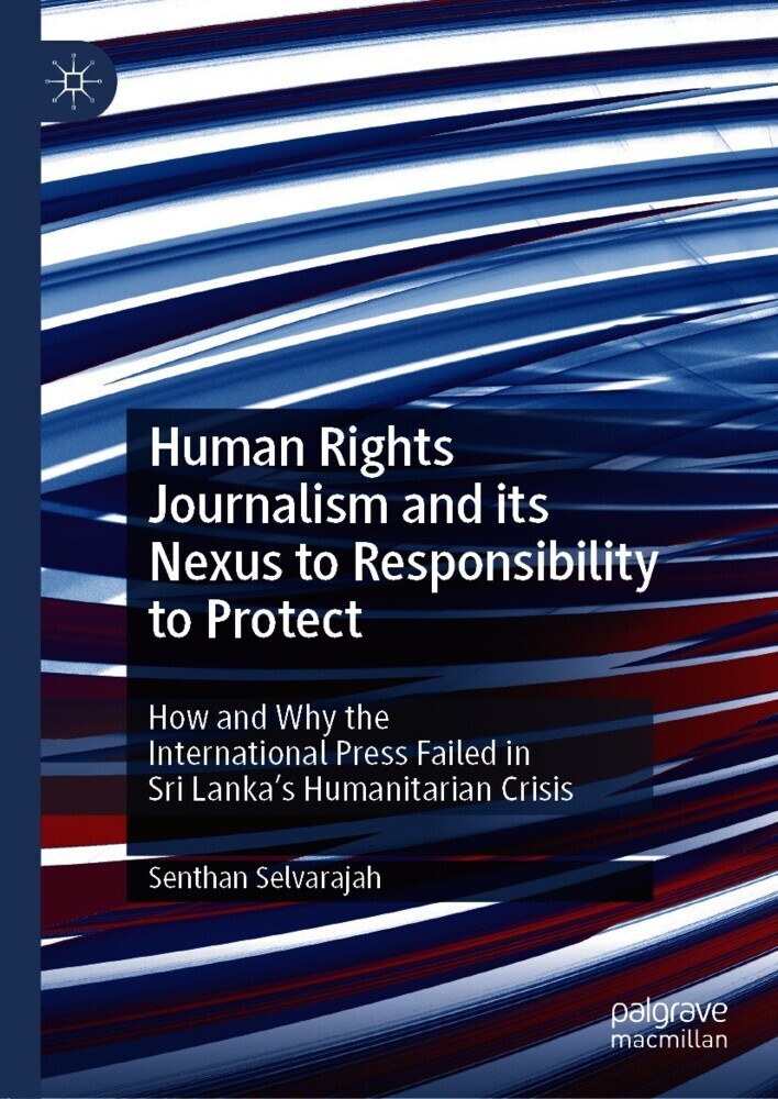 Human Rights Journalism and its Nexus to Responsibility to Protect main product photo