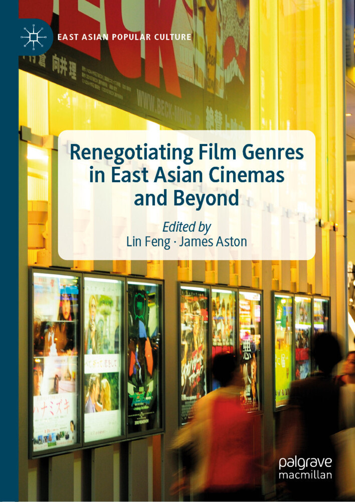 Renegotiating Film Genres in East Asian Cinemas and Beyond main product photo