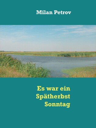 Es war ein Spätherbst Sonntag