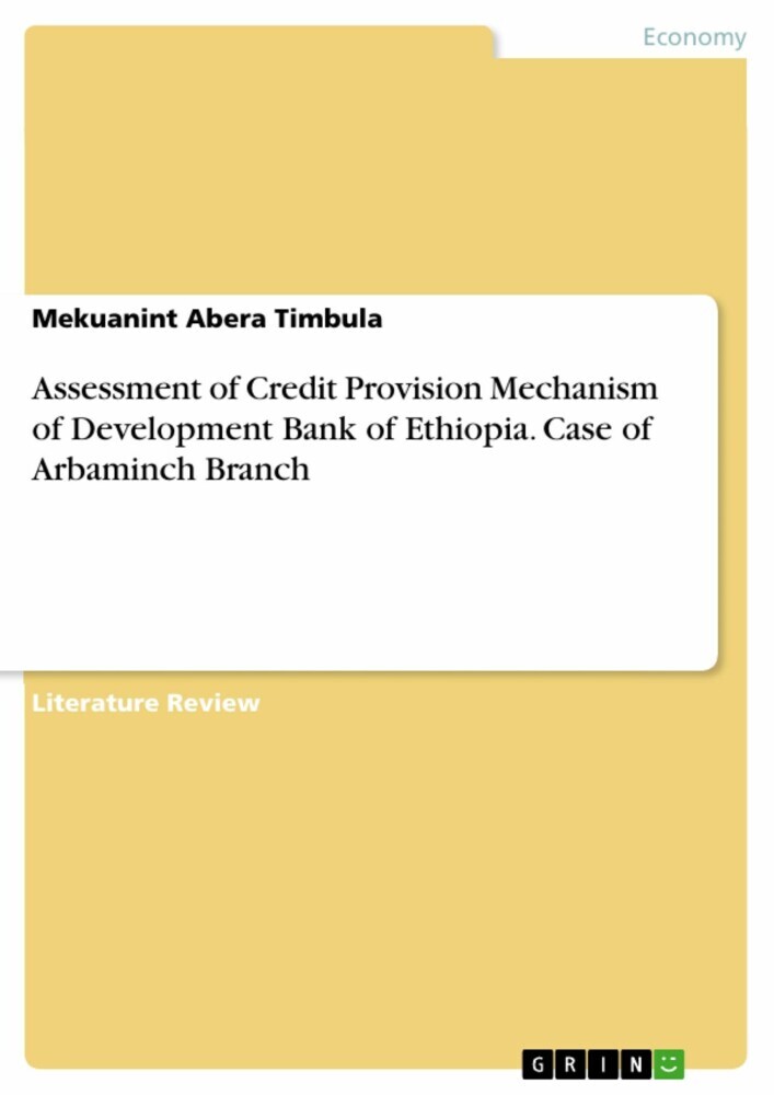 Assessment of Credit Provision Mechanism of Development Bank of Ethiopia. Case of Arbaminch Branch main product photo