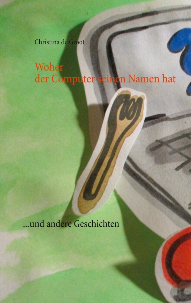Woher der Computer seinen Namen hat main product photo