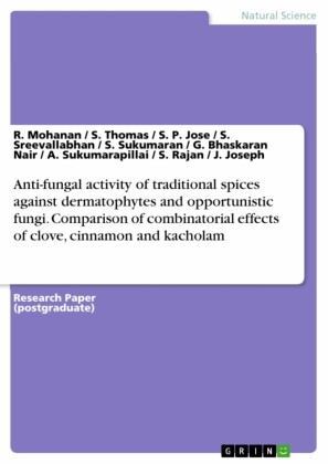 Anti-fungal activity of traditional spices against dermatophytes and opportunistic fungi. Comparison of combinatorial effects of clove, cinnamon and kacholam