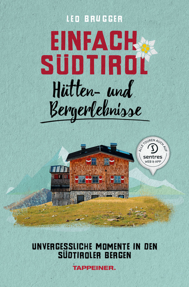 Einfach Südtirol: Hütten- und Bergerlebnisse main product photo