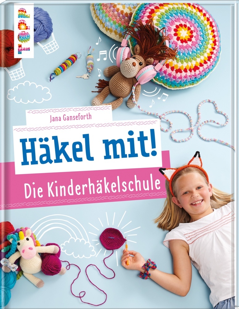Häkel mit! Die Kinderhäkelschule main product photo