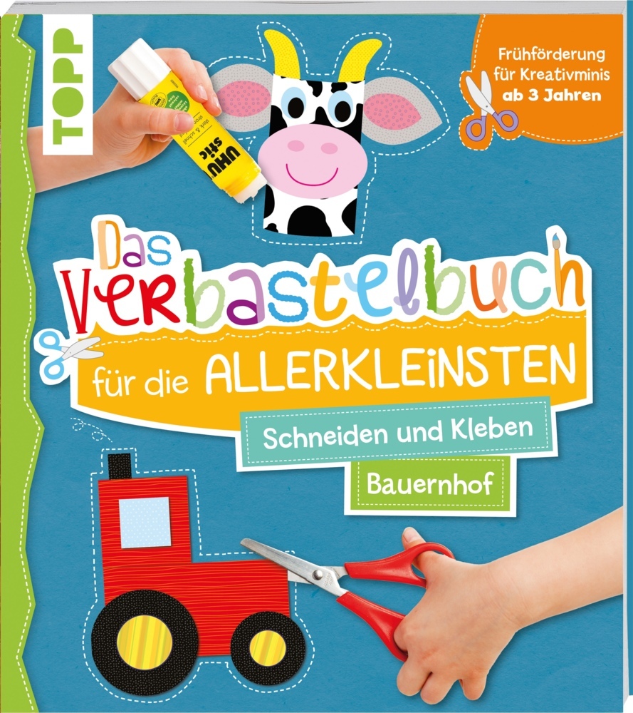 Das Verbastelbuch für die Allerkleinsten. Schneiden und Kleben. Bauernhof main product photo