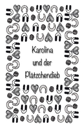 Karolina und der Plätzchendieb
