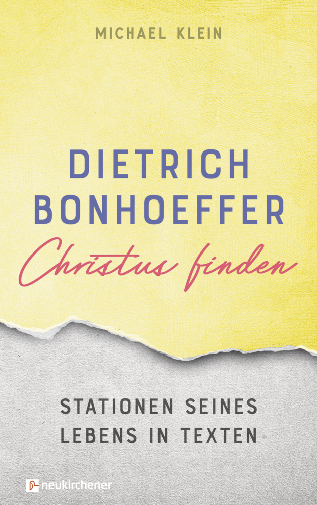 Dietrich Bonhoeffer - Christus finden main product photo