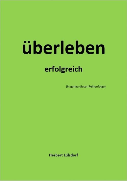 überleben erfolgreich (in genau dieser Reihenfolge) main product photo