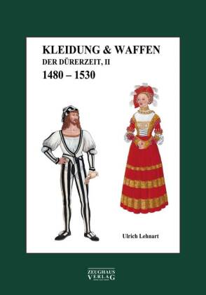 Kleidung & Waffen der Dürerzeit
