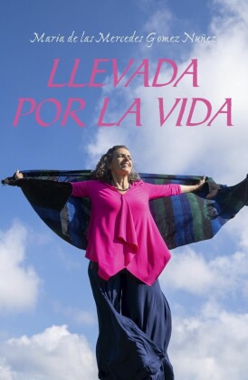 LLEVADA POR LA VIDA