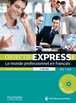 Objectif Express 1 - 2e édition / Nouvelle édition, m. 1 Buch, m. 1 Beilage