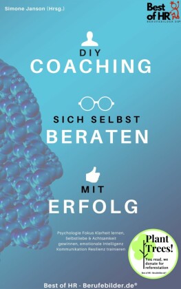 DIY-Coaching - sich selbst beraten mit Erfolg