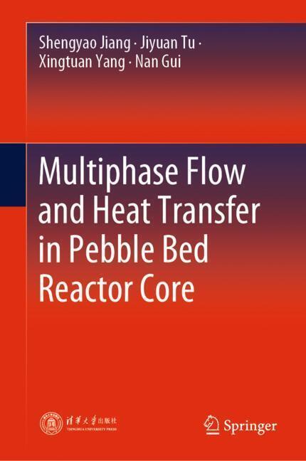 Multiphase Flow and Heat Transfer in Pebble Bed Reactor Core main product photo