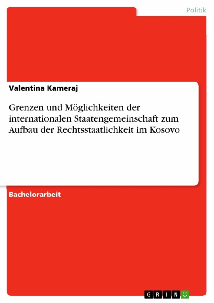 Grenzen und Möglichkeiten der internationalen Staatengemeinschaft zum Aufbau der Rechtsstaatlichkeit im Kosovo main product photo