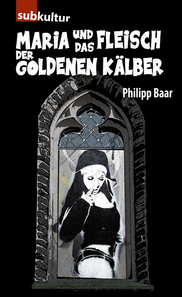 Maria und das Fleisch der goldenen Kälber main product photo