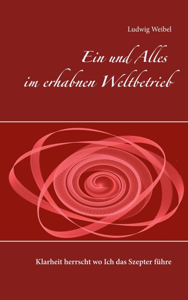 Ein und Alles im erhabnen Weltbetrieb main product photo