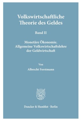 Volkswirtschaftliche Theorie des Geldes.