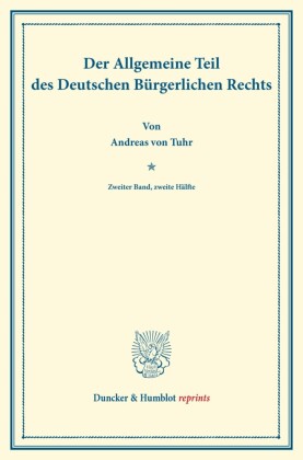 Der Allgemeine Teil des Deutschen Bürgerlichen Rechts.
