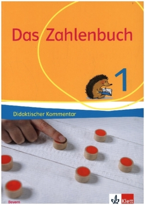 Das Zahlenbuch 1. Ausgabe Bayern