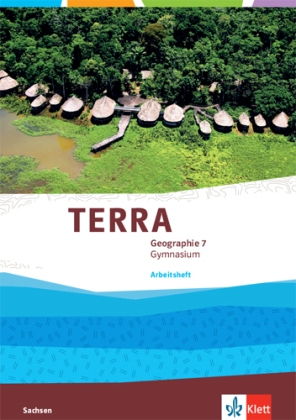 TERRA Geographie 7. Ausgabe Sachsen Gymnasium