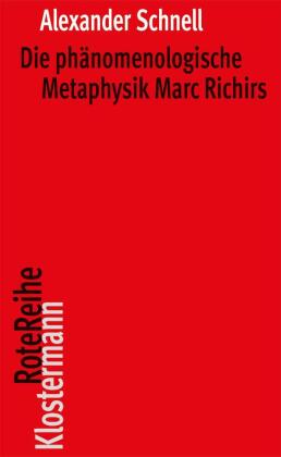 Die phänomenologische Metaphysik Marc Richirs