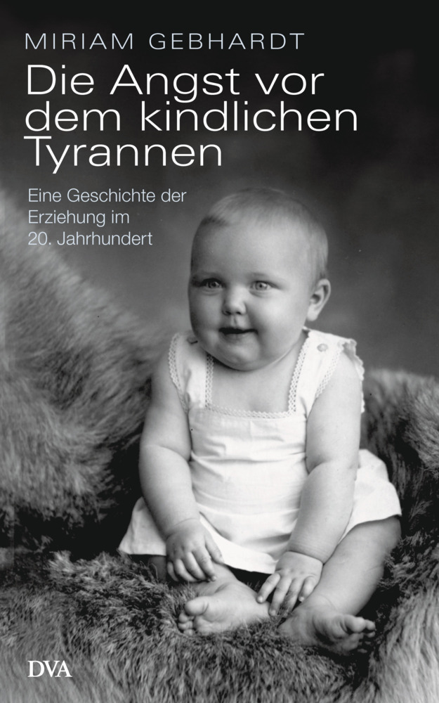 Die Angst vor dem kindlichen Tyrannen main product photo