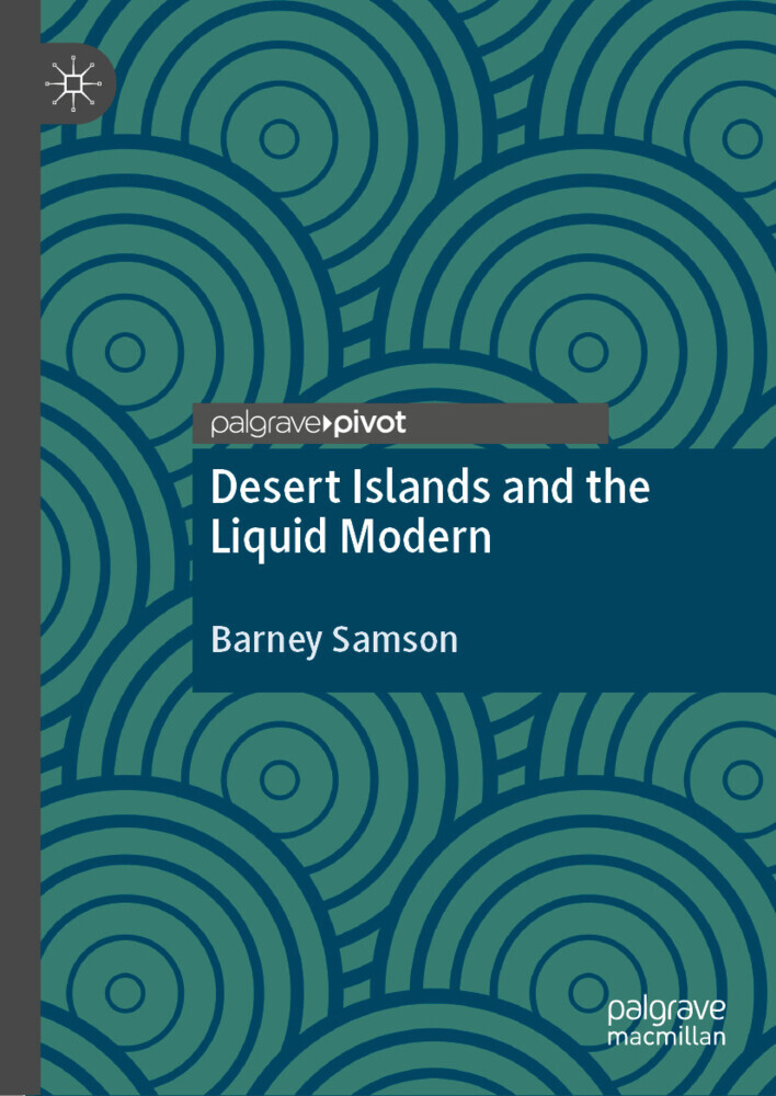 Desert Islands and the Liquid Modern main product photo