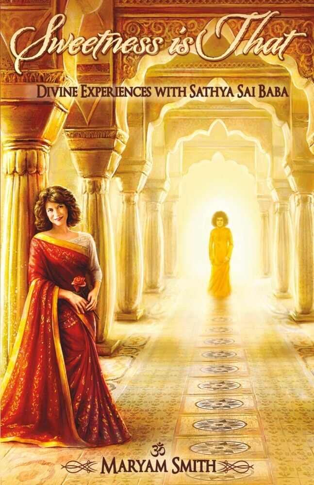 Sweetness is That: Divine Experiences with Sathya Sai Baba main product photo