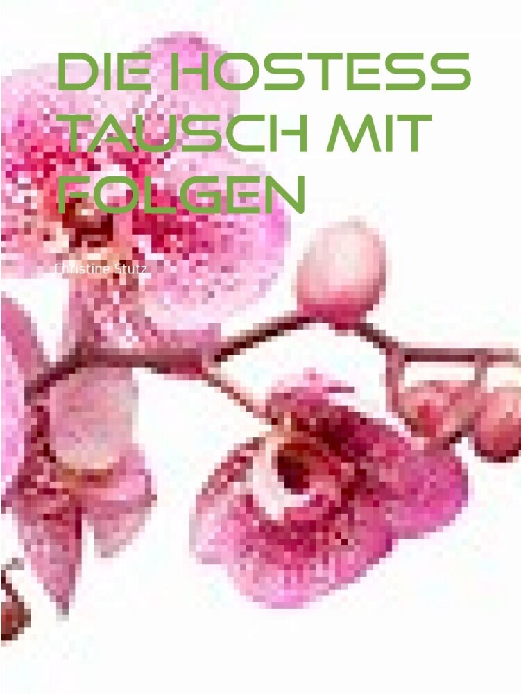 Die Hostess - Tausch mit Folgen main product photo