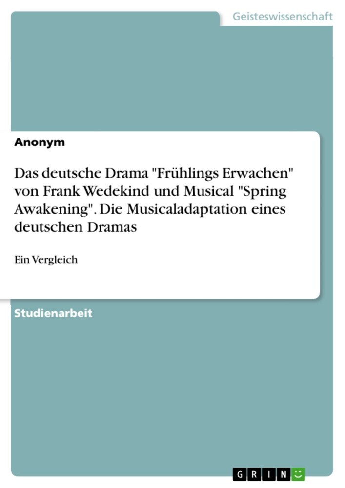 Das deutsche Drama 'Frühlings Erwachen' von Frank Wedekind und Musical 'Spring Awakening'. Die Musicaladaptation eines deutschen Dramas main product photo