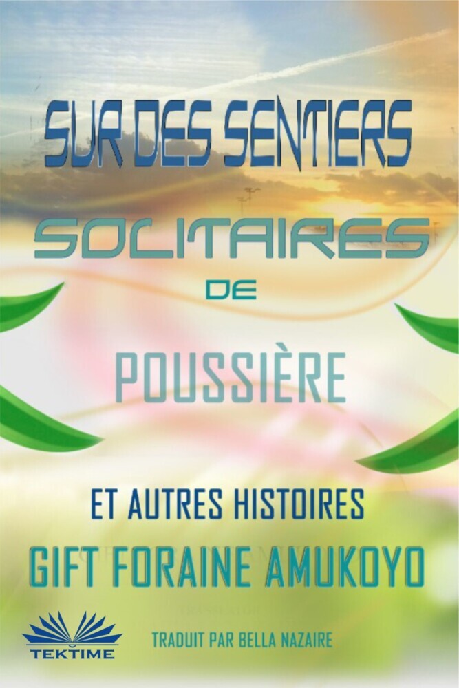 Sur Des Sentiers Solitaires De Poussière Et Autres Histoires main product photo