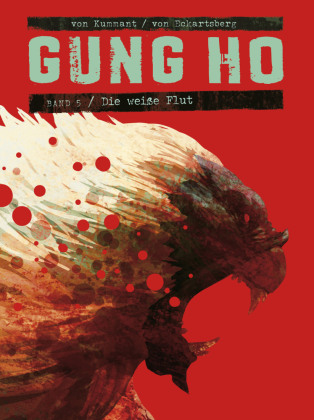 Gung Ho - Die weiße Flut