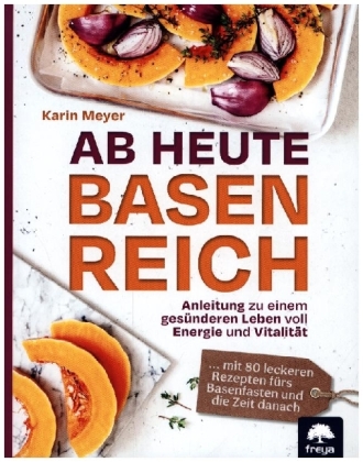 Ab heute basenreich