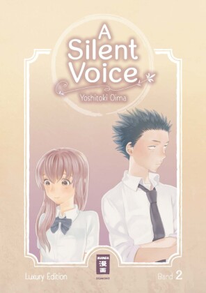 A Silent Voice - Luxury Edition. Bd.2