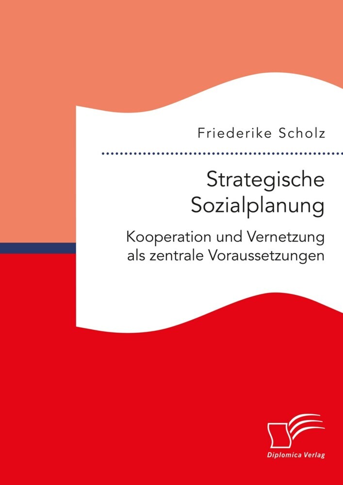 Strategische Sozialplanung: Kooperation und Vernetzung als zentrale Voraussetzungen main product photo