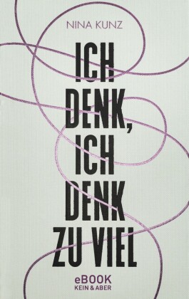 Ich denk, ich denk zu viel